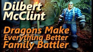 Dilbert McClint Dragons Make Everything Better Family Battler