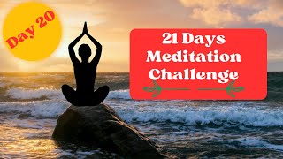 Day 20: Meditation of 21 Days Of Abundance by Deepak Chopra || 21 Days Meditation Challenge