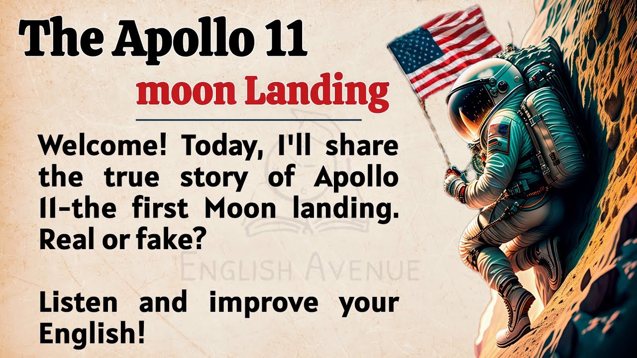 Outline Video The Truth Behind the First Moon Landing || Learn English Through Story Level 3 π₯|| Graded Reader β