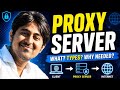 #Proxy Server? And Why You Need #Type of Proxy Server #Related Objective