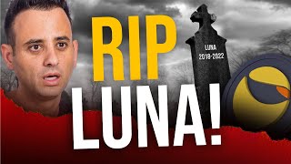 Luna Is Dead! The TRUTH That Every Investor Needs To Know Now.