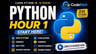 Python Full Course for Beginners | Hour 1 | Variables, Data Types & Operators 🐍