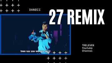 Dandii 27 Remix Official Video Dandii 27 Remix Official Video