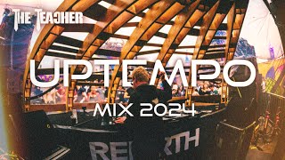 Hardest Uptempo Mix You Ever Heard! 🔥 THE TEACHER UPTEMPO MIX 2024