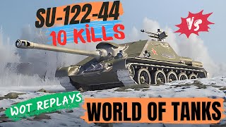 Su-122-44 Dominates with 10 Kills | WoT Gameplay! 🏆 / World of Tanks / Wot Replays