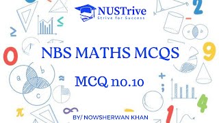 NBS | S3H | pre Medical | Basic Mathematics | Quantitative Math | Mcqs Solution | NUST | IBA |MCQ 10