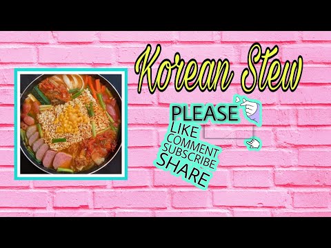 My Version of Korean Stew by Grace Pasol Channel