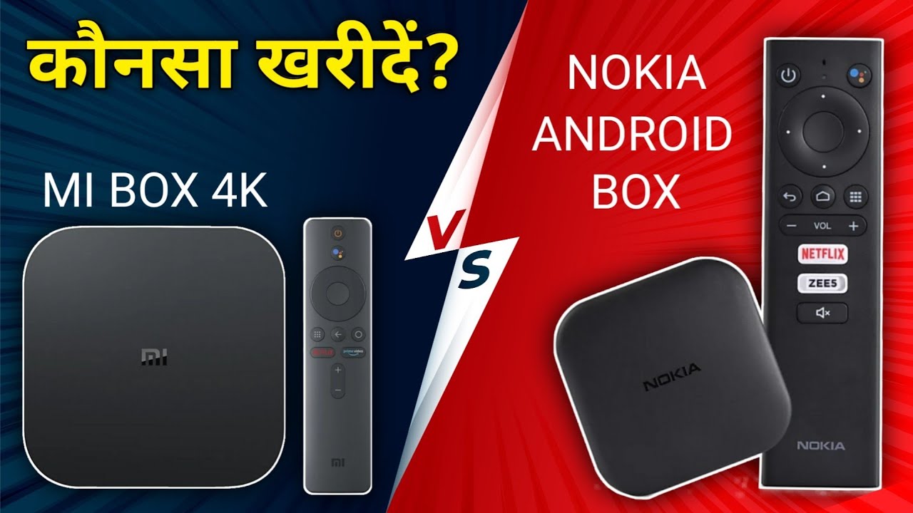MI Box 4K Vs Nokia Media Streamer | Best Android Box for Streaming