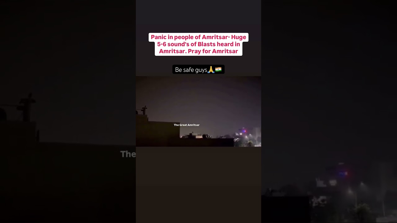 Sudden panic in Amritsar || blast sound in Amritsar || red alert in Amritsar