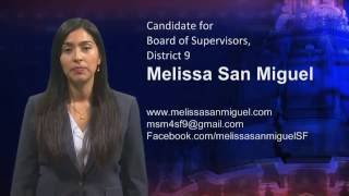 Melissa San Miguel - Candidate for the Board of Supervisors, District 9