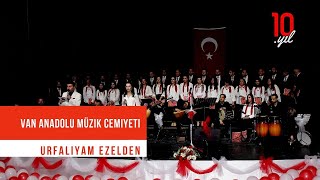 Van Anadolu Müzi̇k Cemi̇yeti̇ - Urfalıyam Ezelden