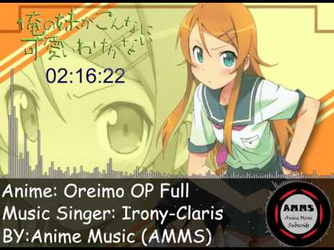 Oreimo OP1 Full (Irony-Claris) (1080P)