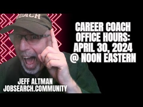 Career Coach Office Hours: April 30 2024