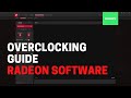 [2021] How to Overclock an AMD GPU with Radeon Software