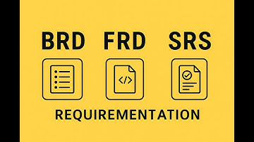 BRD vs FRD vs SRS Explained | Business Analyst Documentation for Beginners