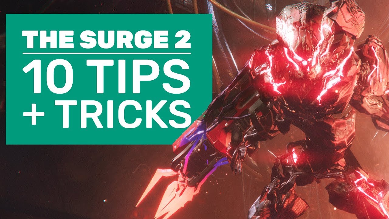 10 The Surge 2 Tips And Tricks How To Beat Little Johnny Delver And More Youtube