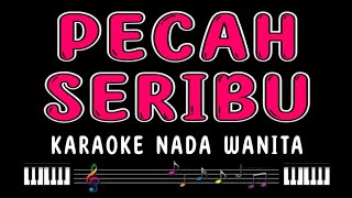 PECAH SERIBU - Karaoke Nada Wanita Elvy Sukaesih 