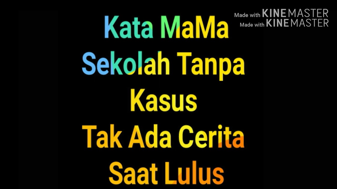 Kata Kata Sekolah Tanpa Kasus