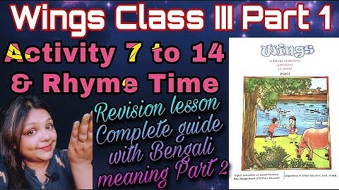 Class3 wings part1 I RevisionLesson I Activity 7 to 14 I detailsanalysiswingsbook @sang