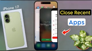 How to Close Multiple Apps on iPhone 17 | Close Background Running Apps on iphone 17