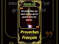 Les meilleurs proverbes franais partie 03