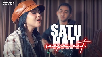 SATU HATI SAMPAI MATI - Syahiba feat Wandra | Cover
