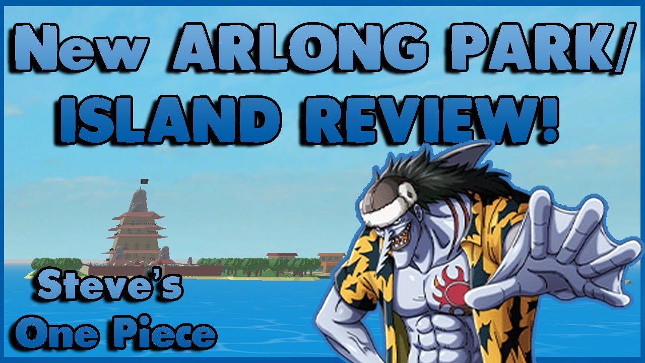 Arlong Park Island Review Steve S One Piece Roblox Youtube
