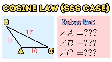 How to Find the Three Angles of an SSS Triangle Using the Law of Cosines