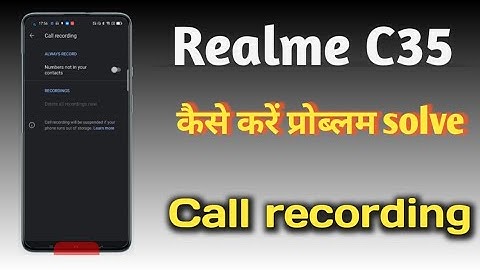 Realme C35 how to setup 👉 Call recording