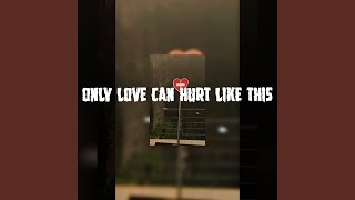 Only love can hurt like this (Remix)