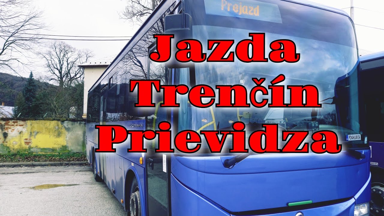 Jazda autobusom IVECO CROSSWAY Trenčín - Prievidza