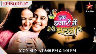 Ek Hazaaron Mein Meri Behna Hai | Season 1 | Episode 7 | Jeevika kar rahi hai Mannan ko ignore!