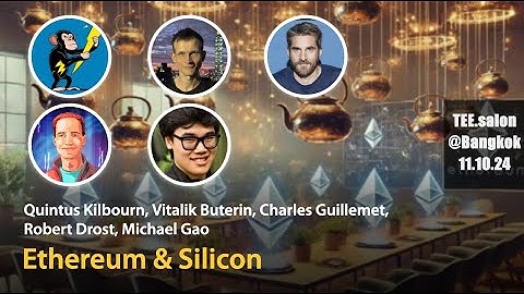 Panel: Ethereum & Silicon | TEE.salon Bangkok