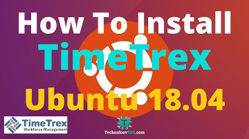 How To Install TimeTrex On Ubuntu 18.04
