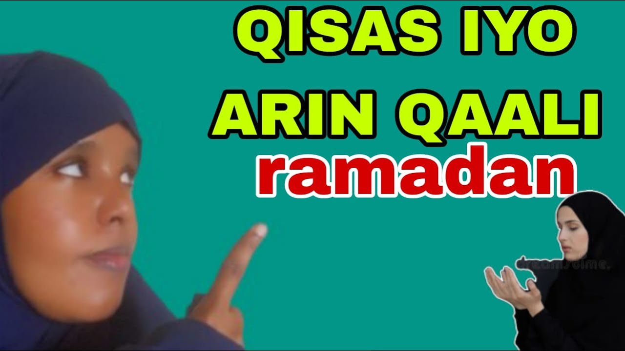 qisas cajib ah iyo waxaa ugu qalisan ee bisha ramadan kaliyah kujira ee laraadiyo#fadumokayton