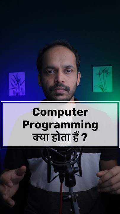 What is Computer Programming? Explained in Hindi - YouTube