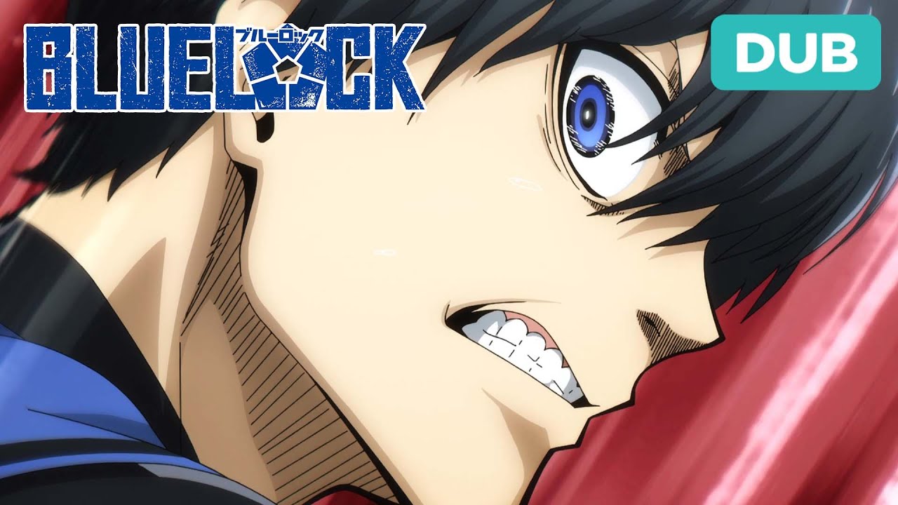 BLUELOCK (English Dub) The Time Has Come - Watch on Crunchyroll