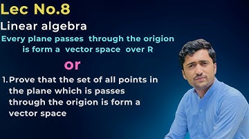 Every plane passes through the origin is form vector space  over the field real number