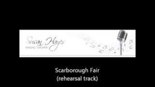 Video thumbnail of "Scarborough Fair (rehearsal track)"