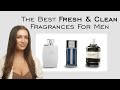 The Best Fresh &amp; Clean Designer Fragrances For Men (Dior, Burberry, Versace, Prada &amp; More)