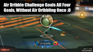Air Dribble Challenge... Without Air Dribbling