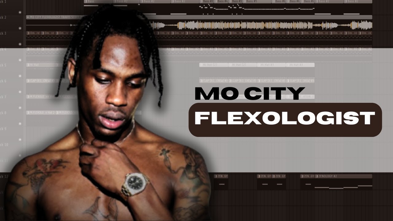 Mo City Flexologist by Travis Scott | 89% ACCURATE - Remake in Fl studio