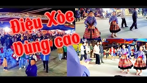 Cuộc sống con người vùng cao I Cùng vợ đi chợ đêm xem múa xòe I tuyên khánh