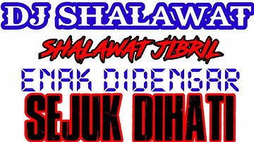 DJ shalawat 2021|DJ full basis|DJ islami|DJ shalawat terbaru|DJ tik tok"SHALAWAT JIBRIL FULL BASS"