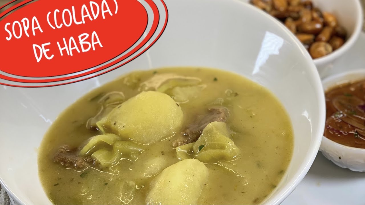 SOPA (COLADA) DE HABA 🇪🇨👩‍🍳🫕