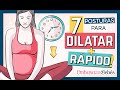 🤩⏰ 7 POSTURAS para DILATAR + RÁPIDO | Parto