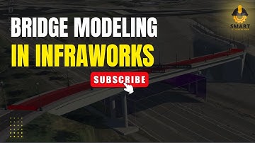 How To Create Bridge Modeling in Infraworks | Smart Technical Hub UAE