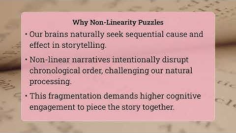Can Non-Linear Narratives Be Difficult To Interpret?
