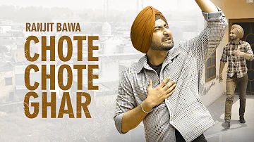 Chote Chote Ghar | Ranjit Bawa | Gur Sidhu | Official Video | VIP Records | Punjabi Song