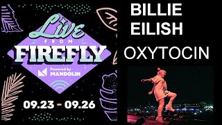 Billie Eilish Performing Happier Than ever songs , Firefly music festival 2021